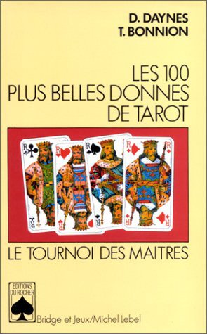 Couverture de Les 100 plus belles donnes de tarot